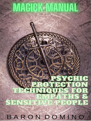cover image of Psychic Protection Techniques for Empaths & Sensitive People